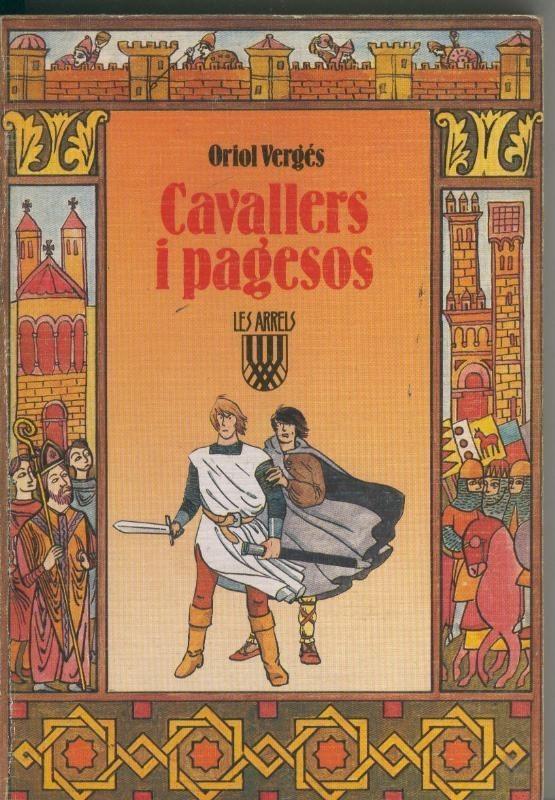 Les Arrels: Cavallers i pagesos