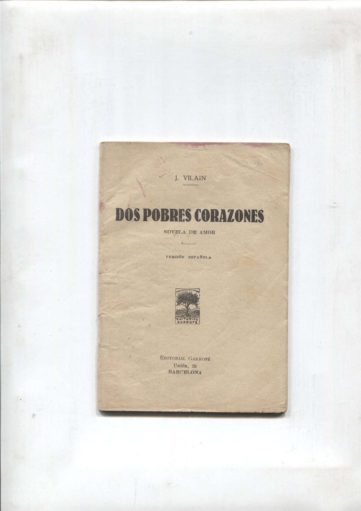 Dos pobres corazones (no conserva cubierta original)