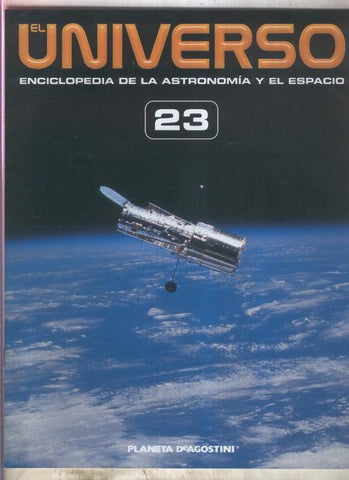 El Universo enciclopedia de la astronomia y el espacio fasciculo 23
