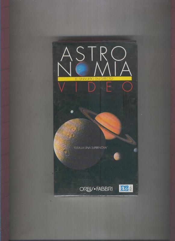 Video VHS: Astronomia el universo en directo numero 05: Estalla una supernova