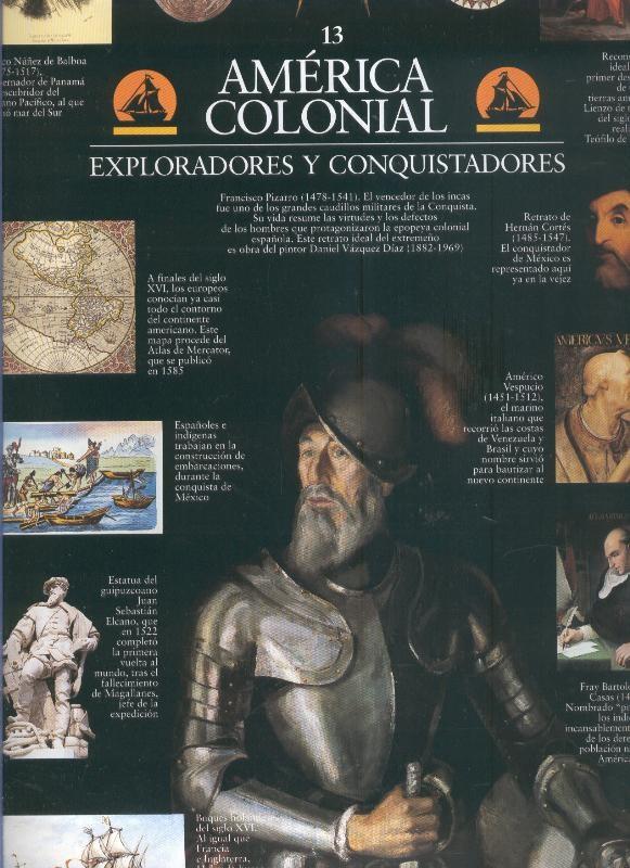Escenarios de la historia numero 13: America colonial, exploradores y conquistadores