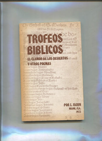 Trofeos Biblicos. El clamor de los Desiertos y Otros Poemas