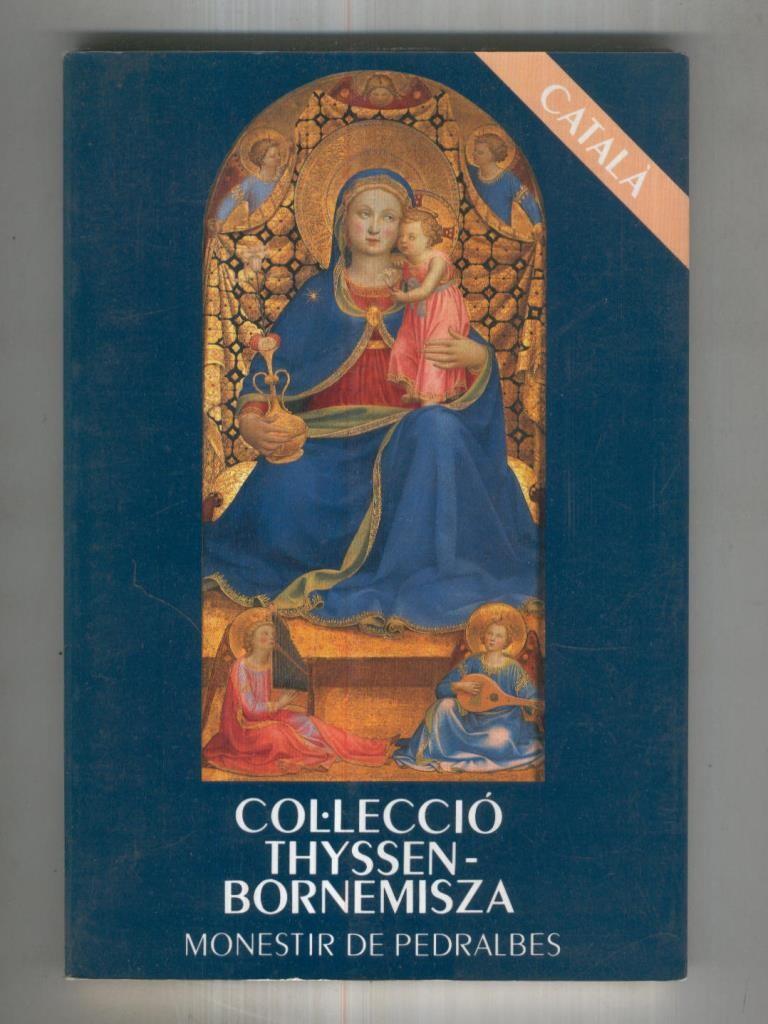 Col leccio Thyssen-Bornemisza en el Monestir de Pedralbes