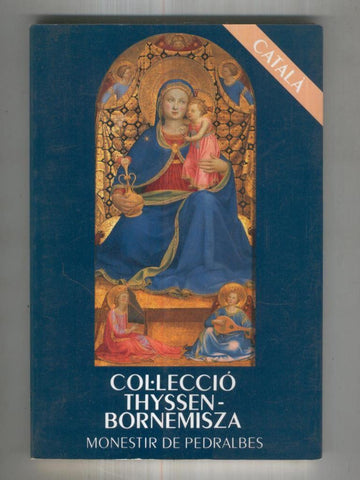 Col leccio Thyssen-Bornemisza en el Monestir de Pedralbes