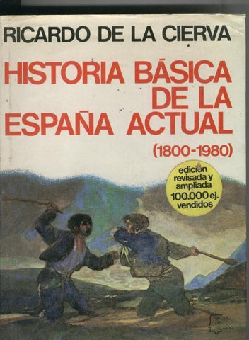 Espejo de España numero 008: Historia basica de la España actual ( 1800-1980 )