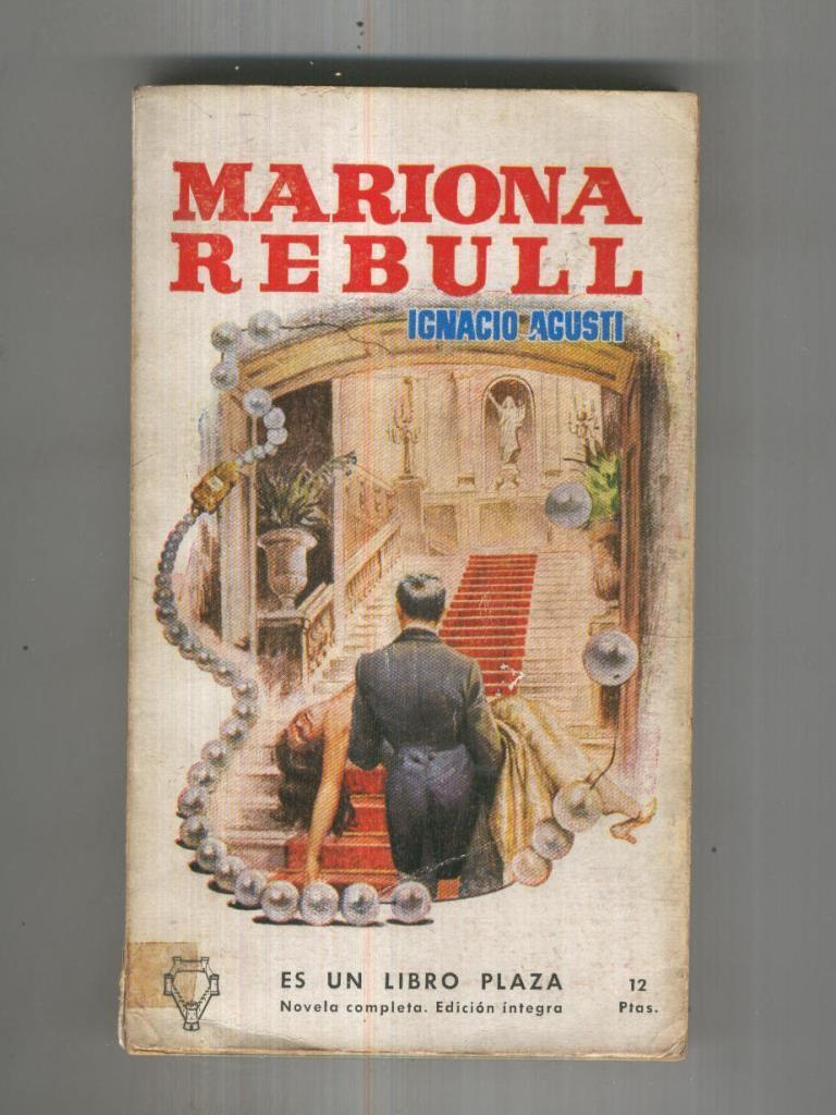 Libro Plaza numero 0016: Mariona Rebull (algo aviejada, trasera medio suelta)