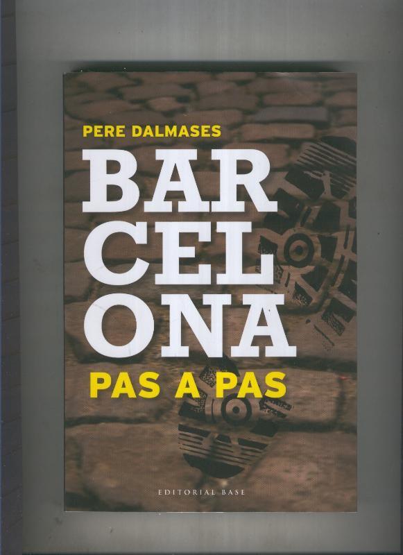 Barcelona pas a pas, 8 itineraris per ciutat vella