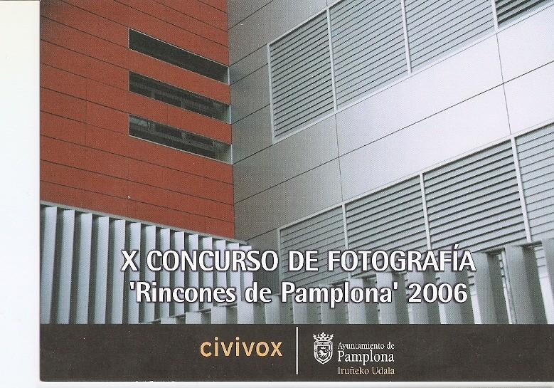 Postal 020388 : X Concurso de Fotroafia  Rincones de Pamplona 2006