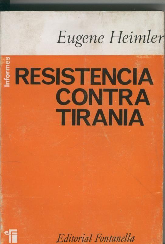 Informes numero 19: Resistencia contra tirania
