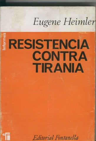 Informes numero 19: Resistencia contra tirania