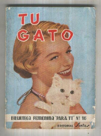 Biblioteca Femenina para ti numero 16: Tu Gato