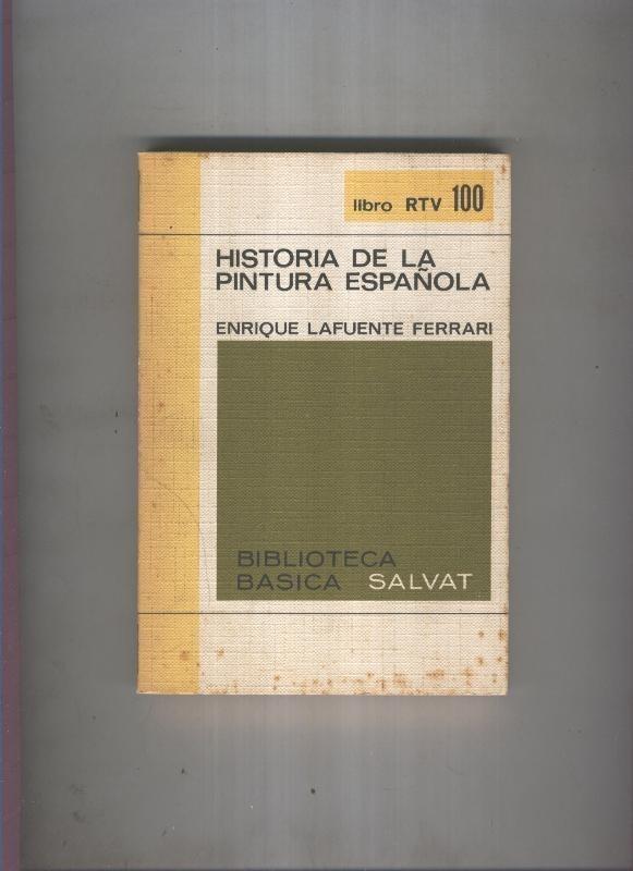 Biblioteca Basica Salvat libro RTV numero 100:Historia de la pintura española  