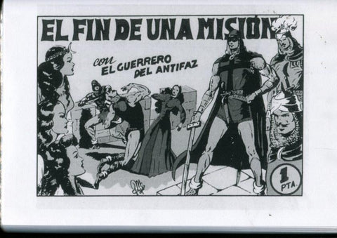 Edicion artesanal: El Guerrero del Antifaz numero 63: El fin de una mision