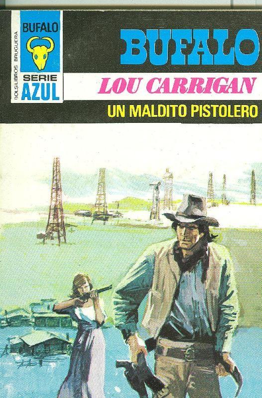 Bufalo serie azul: Un maldito pistolero