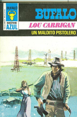 Bufalo serie azul: Un maldito pistolero