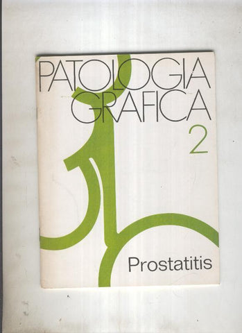 Patologia grafica numero 02: Prostatitis