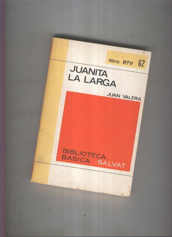 Biblioteca Basica Salvat libro RTV numero 062:Juanita la larga( numerado 1 en interior cubierta)