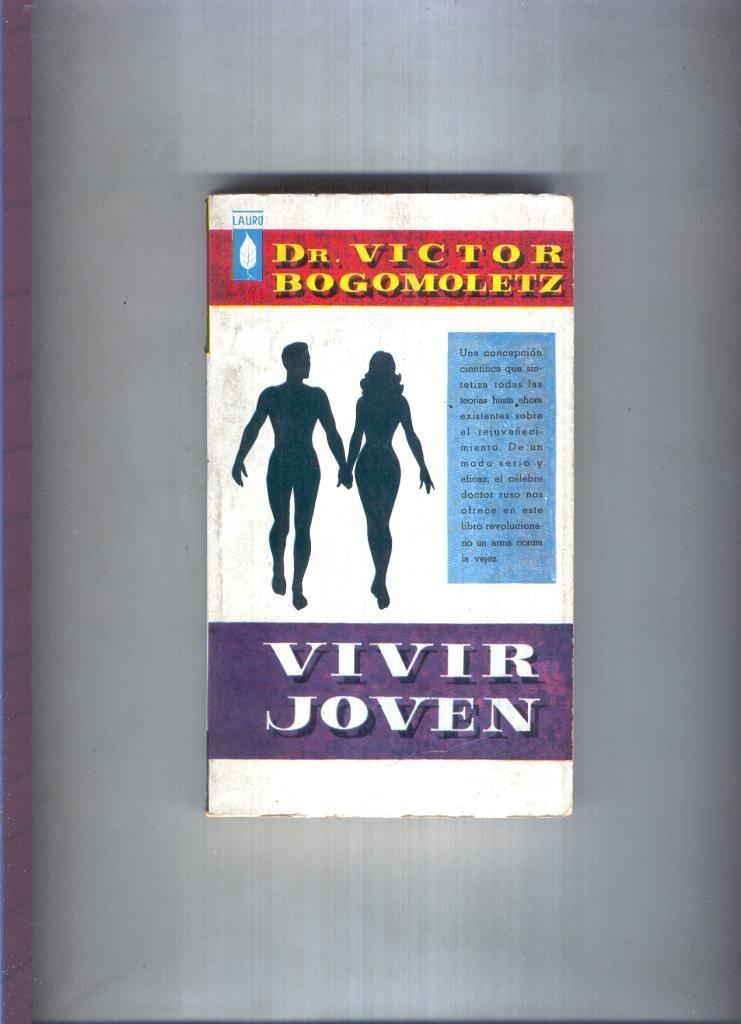 Lauro;: Vivir joven