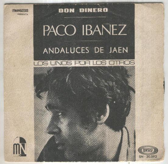 Disco 45 r.p.m: PACO IBAÑEZ - Andaluces de Jaen (Edigsa)