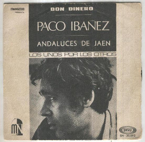 Disco 45 r.p.m: PACO IBAÑEZ - Andaluces de Jaen (Edigsa)