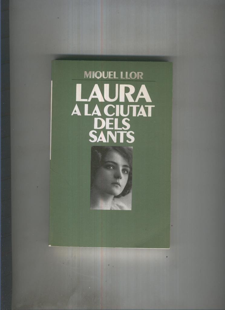 Laura a la ciutat dels sants