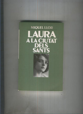 Laura a la ciutat dels sants