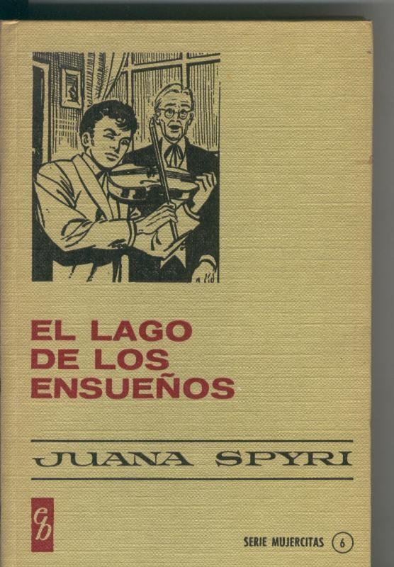 Coleccion Historias Seleccion: El lago de los ensueños