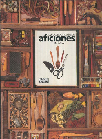 Manuel practico de las aficiones en casa