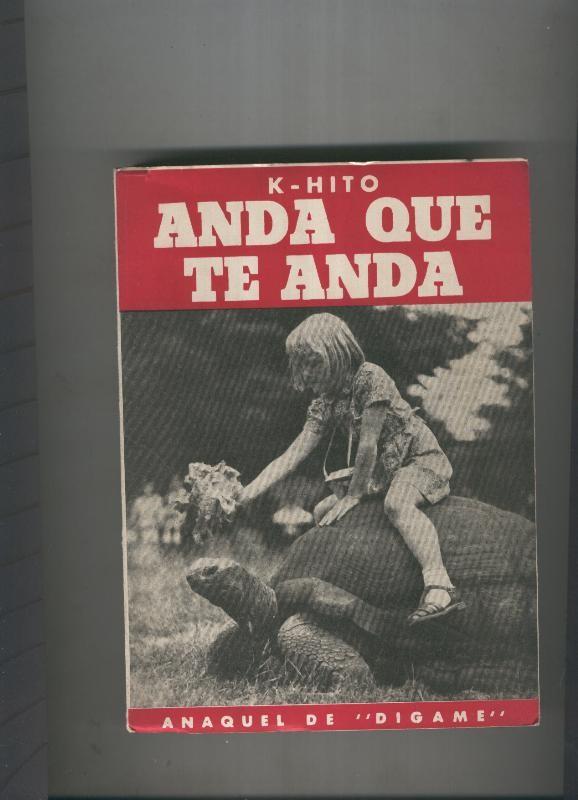  Anaquel de Digame: Anda que te anda