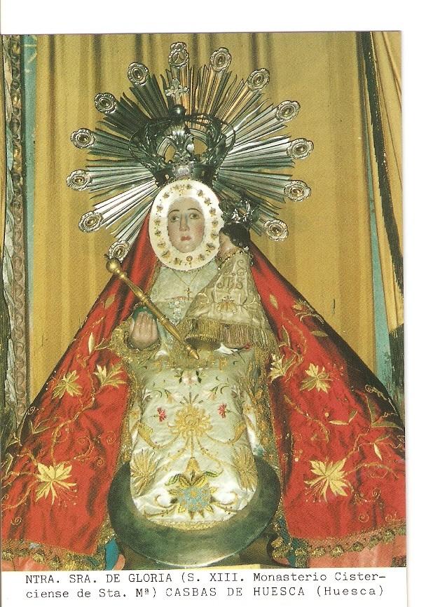 Postal 027181 : Ntra. Sra. De Gloria (S. XIII. Monasterio Cisterciense de Sta No) Casbas de Huesca)