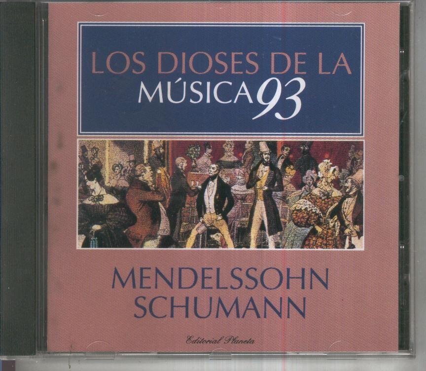 CD Musica: Coleccion Los Dioses de la Musica 93, No.17: MENDELSSOHN, SCHUMANN