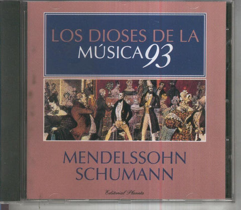 CD Musica: Coleccion Los Dioses de la Musica 93, No.17: MENDELSSOHN, SCHUMANN
