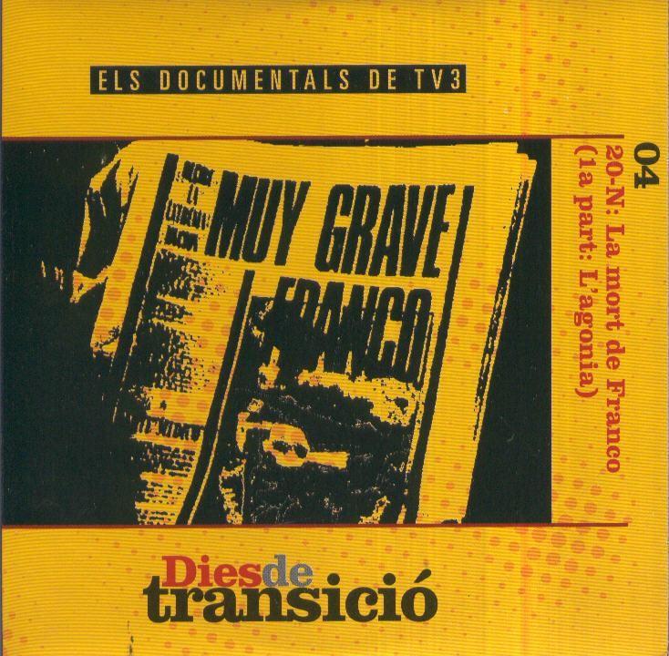 DVD Documental: Dies de transicio no.04: 20-N, LA MORT DE FRANCO