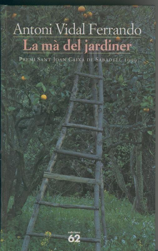 Coleccion El Balanci: La ma del jardiner