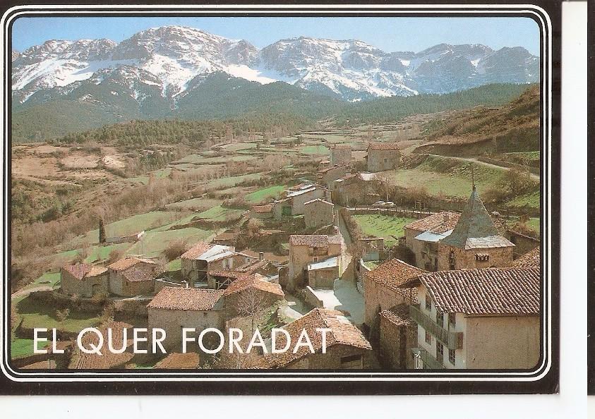 Postal 044891 : El Quer Foradat (alt Urgell). Vista general