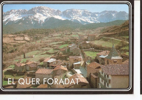 Postal 044891 : El Quer Foradat (alt Urgell). Vista general