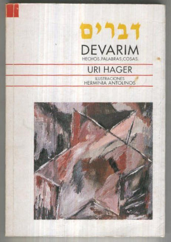Devarim, hechos,palabras, cosas