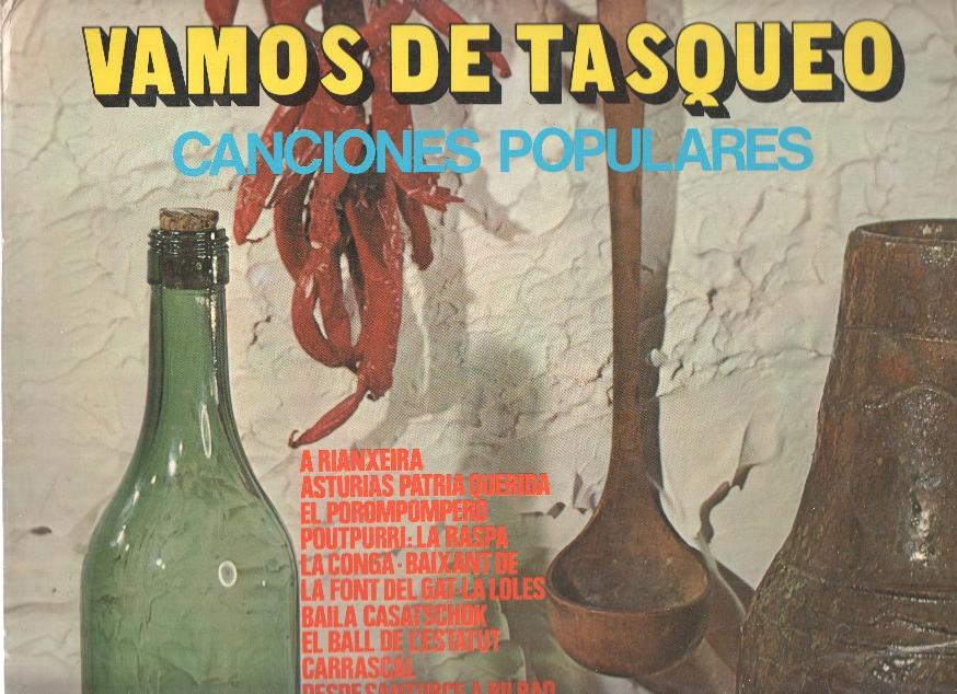 Disco-LP 33rpm: VAMOS DE TASQUEO - Canciones Populares