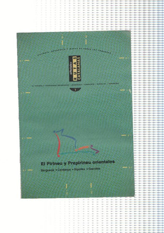 Rutas Catalanas: El Piriney y Prepirineu orientales