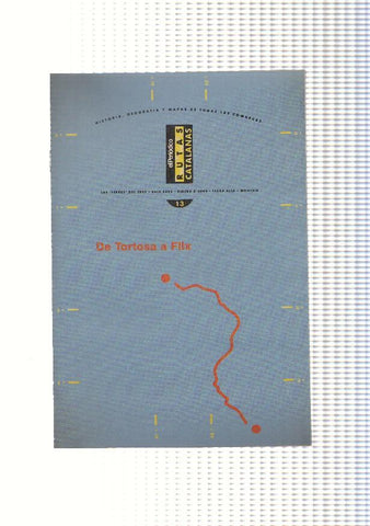 Rutas Catalanas: De Tortosa a Flix