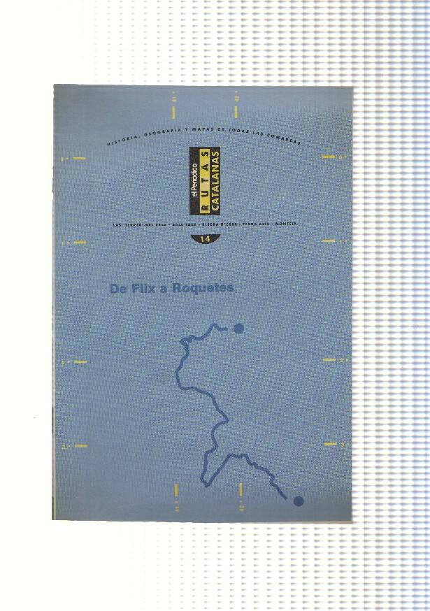 Rutas Catalanas: De Flix a Roquetes