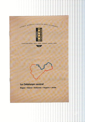 Rutas Catalanas: La Catalunya Central: Bages, Osona, Solsones, segarra, Anoia