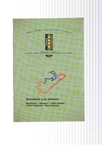Rutas Catalanas: Barcelona y su entorno: Barcelones, Maresme, Valles Oriental, 