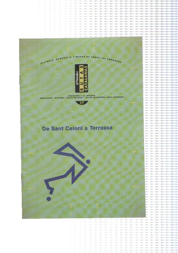 Rutas Catalanas: De Sant Celoni a Terrassa