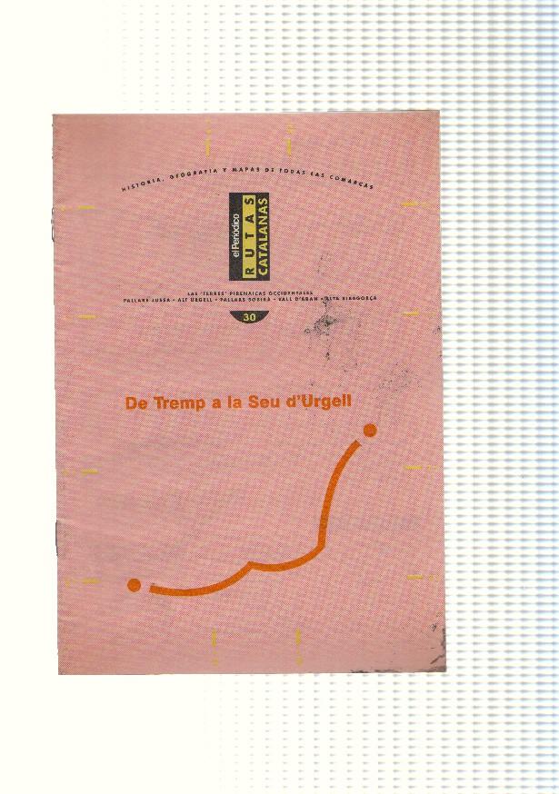 Rutas Catalanas: De Tremp a la Seu D,Urgell