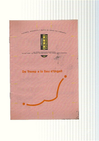 Rutas Catalanas: De Tremp a la Seu D,Urgell