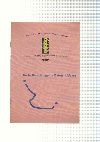 Rutas Catalanas: De la Seu D,Urgell a Esterri D,Aneu