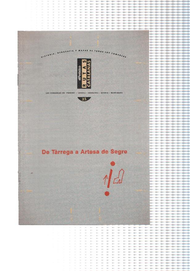 Rutas Catalanas: De Tarrega a Artesa de Segre