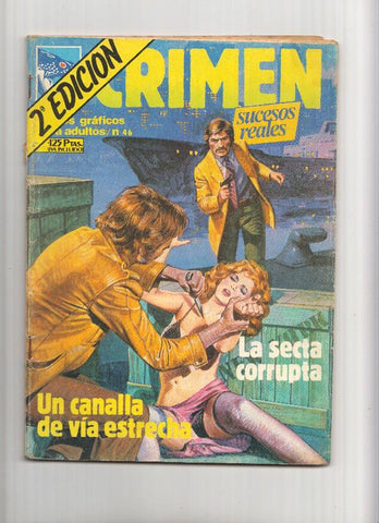 Crimen numero 46: La secta corrupta y Un canalla de via estrecha