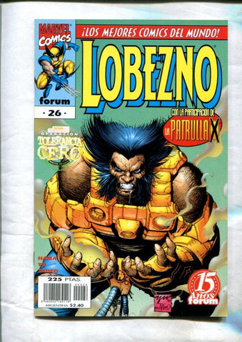 Lobezno volumen 2 numero 26: Operacion Tolerancia Cero